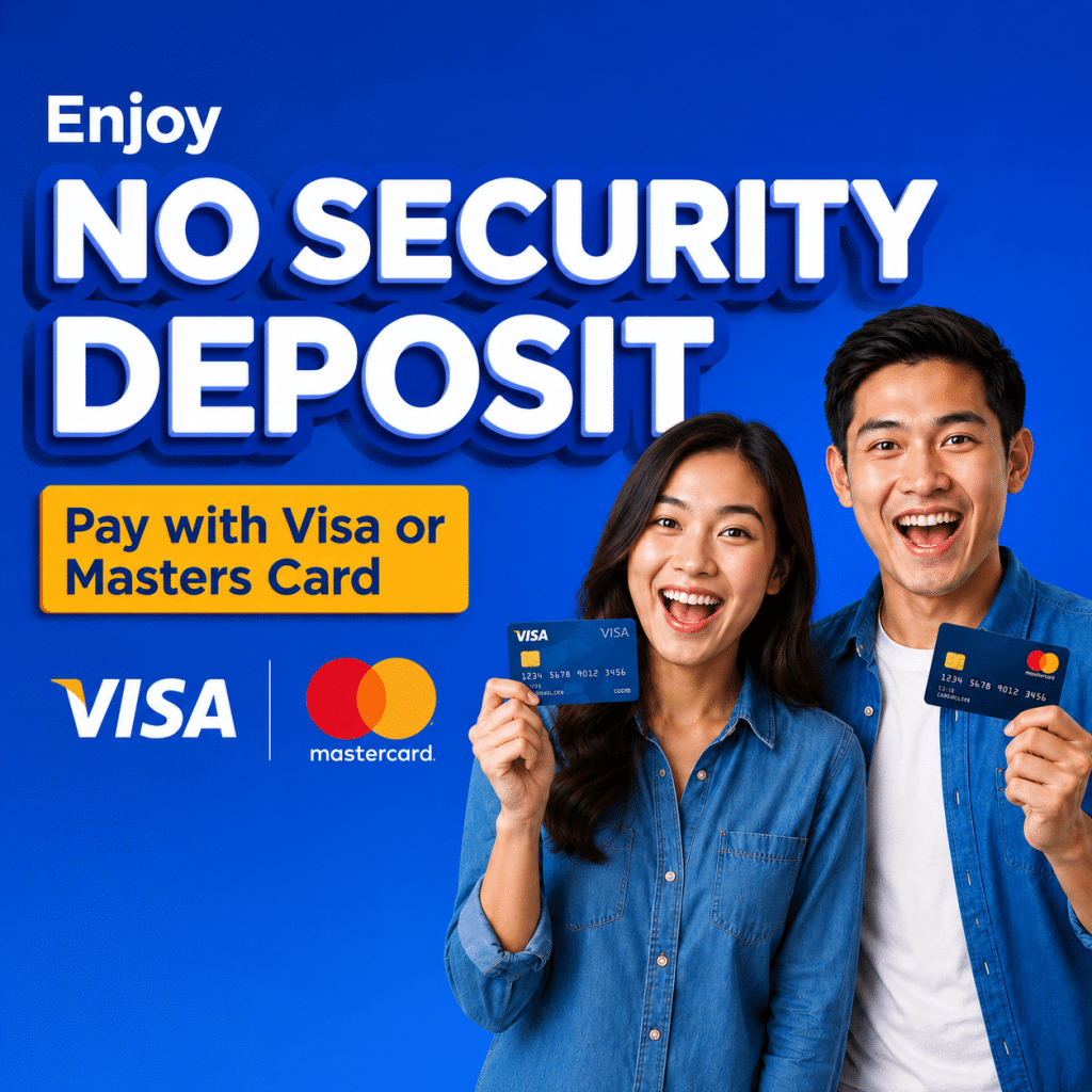 Two smiling people hold Visa and MasterCard cards in front of a blue ad that reads 'No Security Deposit' and 'Pay with Visa or MasterCard'.