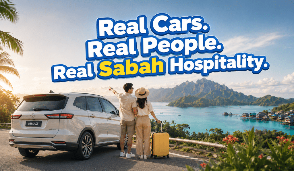 Couple with a yellow suitcase and a white SUV overlook a turquoise Sabah coastline and mountains; large slogan reads Real Cars. Real People. Real Sabah Hospitality.