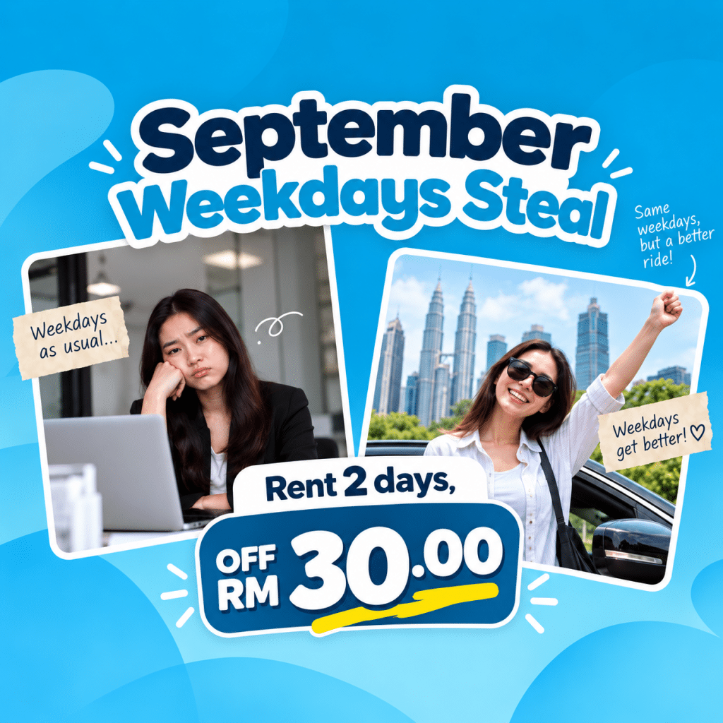 Promotional graphic for September Weekdays Steal: rent 2 days for RM 30 with cheerful photos and notes, blue background.